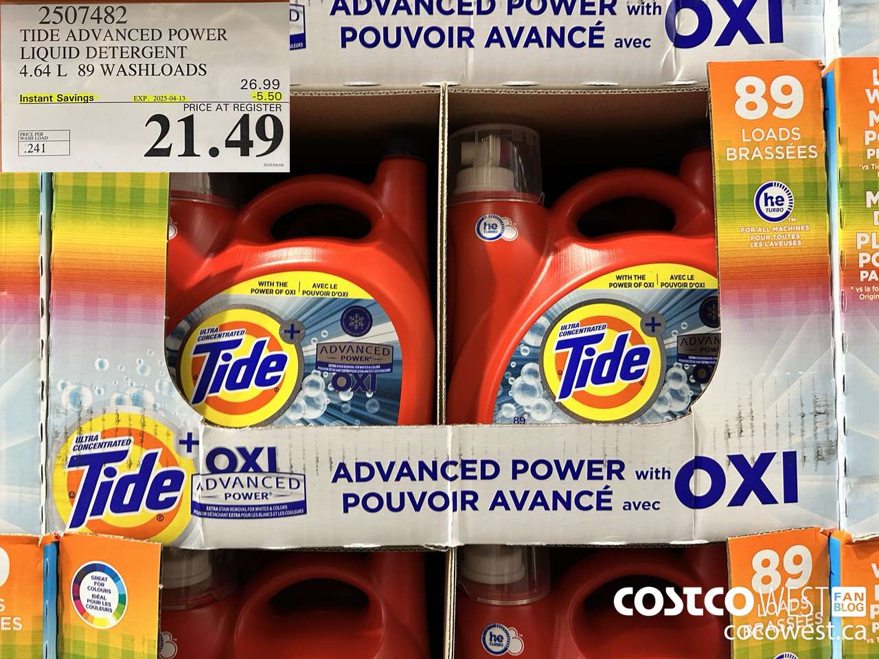2507482 TIDE ADVANCED POWER LIQUID DETERGENT 4.64 L 89 WASHLOADS ($5.50 INSTANT SAVINGS EXPIRES ON 2025-04-13) $21.49