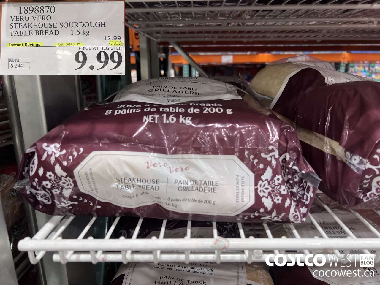 1898870 VERO VERO STEAKHOUSE SOURDOUGH TABLE BREAD 1.6 kg ($3.00 INSTANT SAVINGS EXPIRES ON 2025-04-27) $9.99