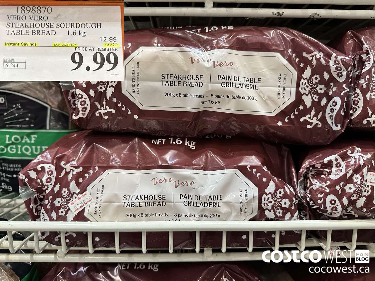 1898870 VERO VERO STEAKHOUSE SOURDOUGH TABLE BREAD 1.6 kg ($3.00 INSTANT SAVINGS EXPIRES ON 2025-04-27) $9.99