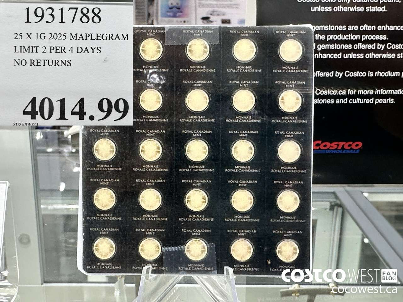 1931788 25 X 1G 2025 MAPLEGRAM LIMIT OF 2 PER 4 DAYS NO RETURNS $4014.99
