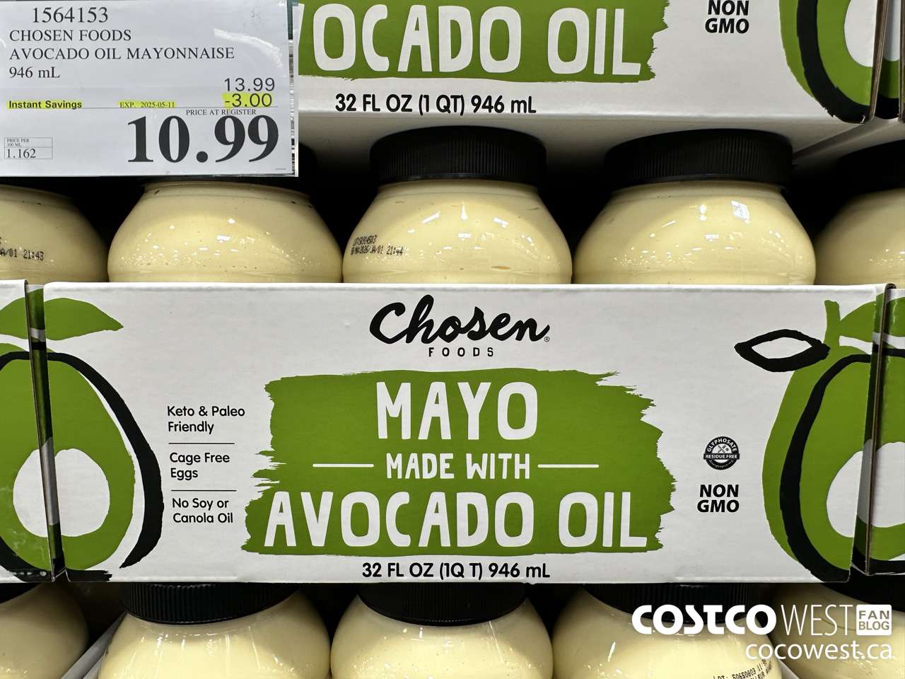 1564153 CHOSEN FOODS AVOCADO OIL MAYONNAISE 946 mL ($3.00 INSTANT SAVINGS EXPIRES ON 2025-05-11) $10.99