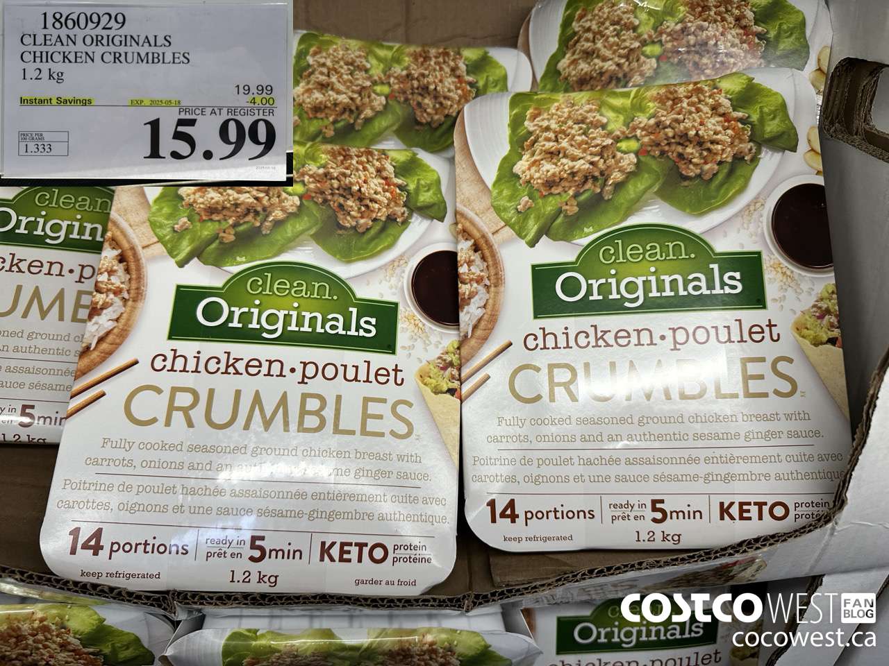 1860929 CLEAN ORIGINALS CHICKEN CRUMBLES 1.2 KG ($4.00 INSTANT SAVINGS EXPIRES ON 2025-05-18) $15.99
