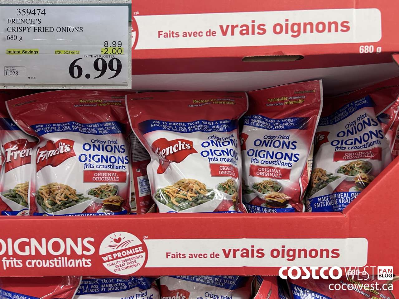 359474 FRENCH'S CRISPY ONIONS 680 G ($2.00 INSTANT SAVINGS EXPIRES ON 2025-06-08) $6.99