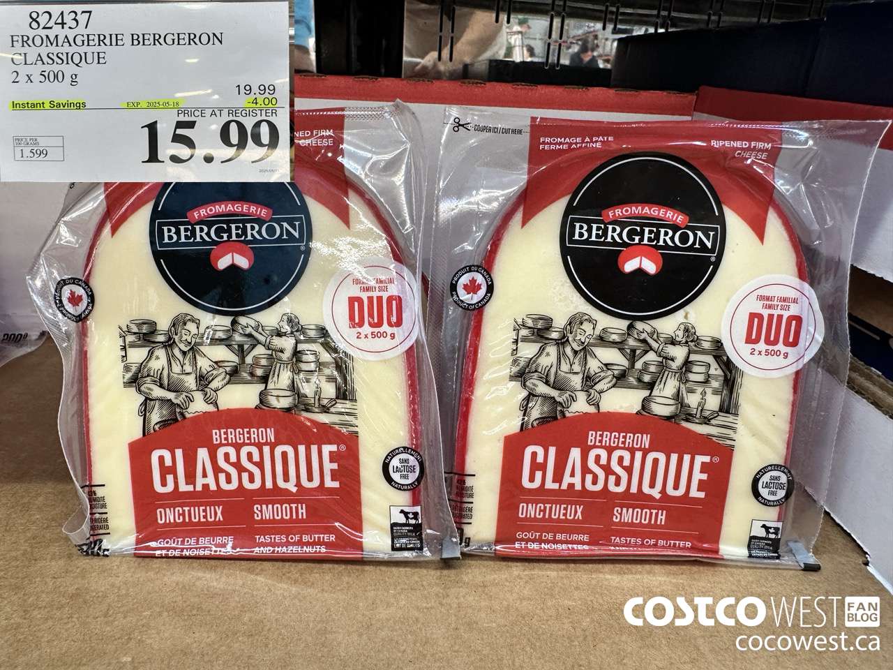 82437 FROMAGERIE BERGERON CLASSIQUE 2 X 500 G ($4.00 INSTANT SAVINGS EXPIRES ON 2025-05-18) $15.99