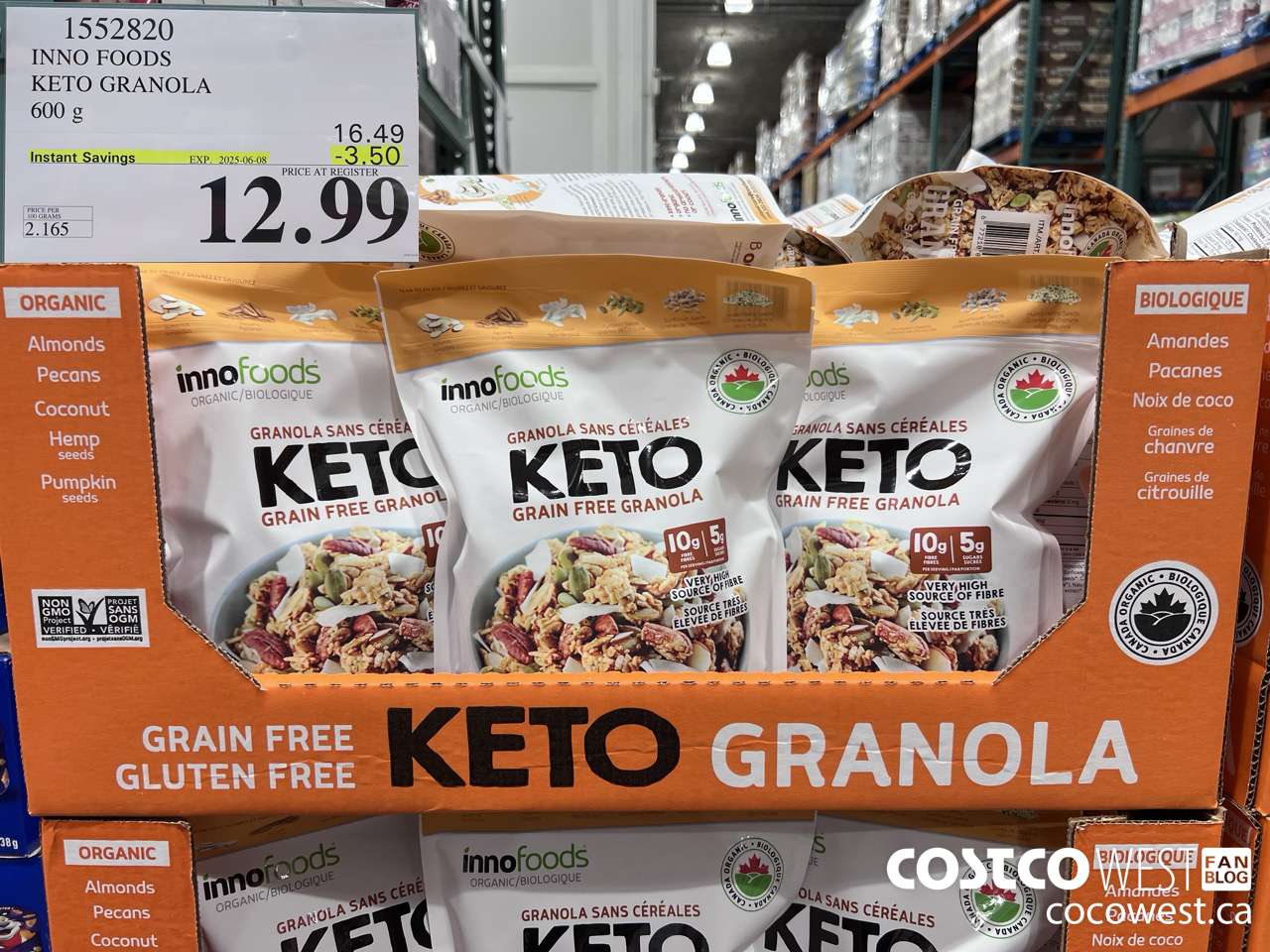 1552820 INNO FOODS ORGANIC KETO GRANOLA 600 g  ($3.50 INSTANT SAVINGS EXPIRES ON 2025-06-08) $12.99