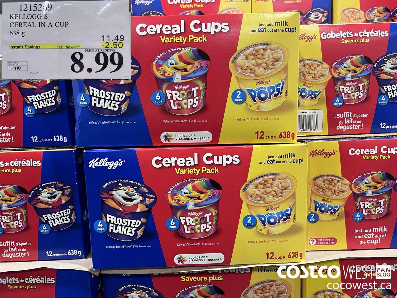 1215269 KELLOGG'S CEREAL IN A CUP 638 G ($2.50 INSTANT SAVINGS EXPIRES ON 2025-05-25) $8.99