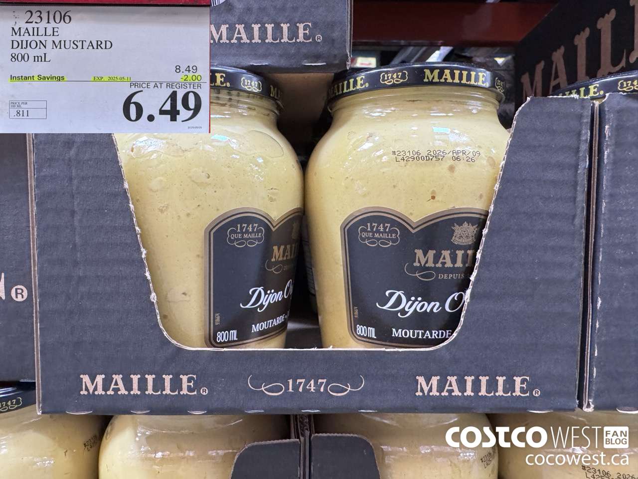 23106 MAILLE DIJON MUSTARD 800 ML ($2.00 INSTANT SAVINGS EXPIRES ON 2025-05-11) $6.49