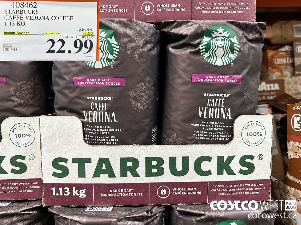 408462 STARBUCKS VERONA 1.13 KG ($7.00 INSTANT SAVINGS EXPIRES ON 2025-05-11) $22.99