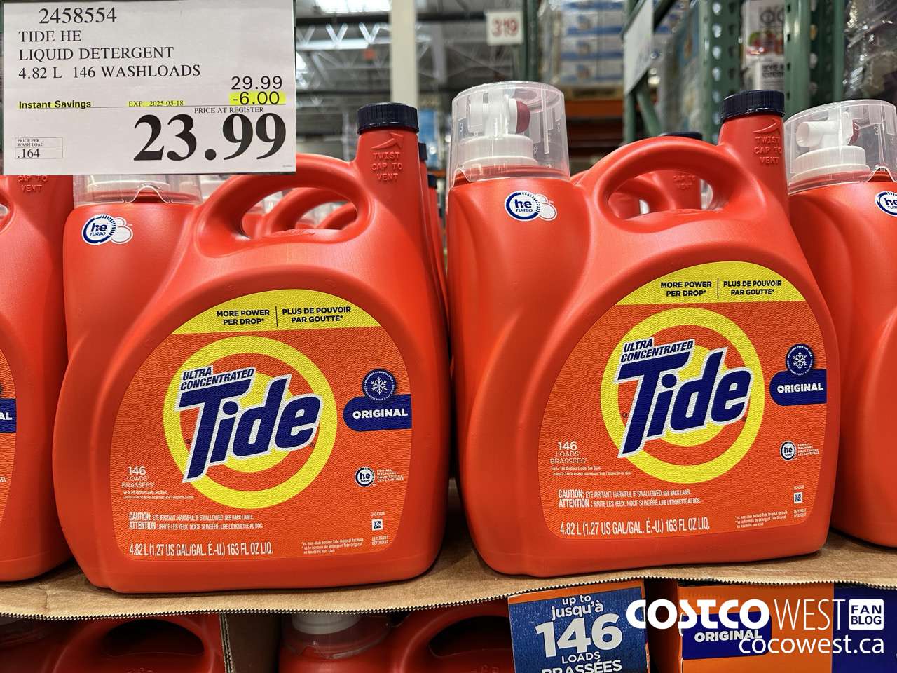 2458554 TIDE HE LIQUID DETERGENT 4.82 L 146 WASHLOADS ($6.00 INSTANT SAVINGS EXPIRES ON 2025-05-18) $23.99