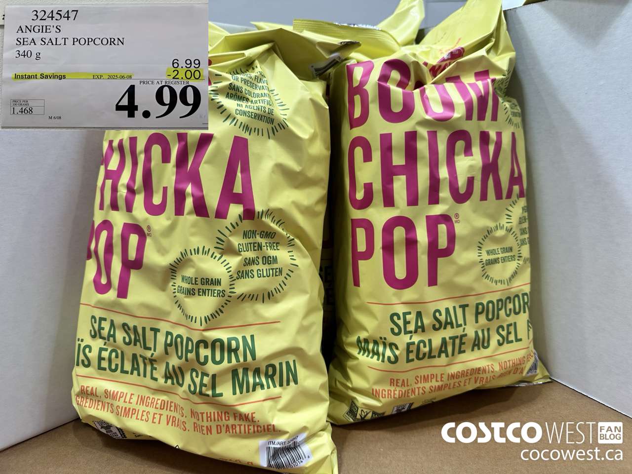 324547 ANGIE'S SEA SALT POPCORN 340 G ($2.00 INSTANT SAVINGS EXPIRES ON 2025-06-08) $4.99