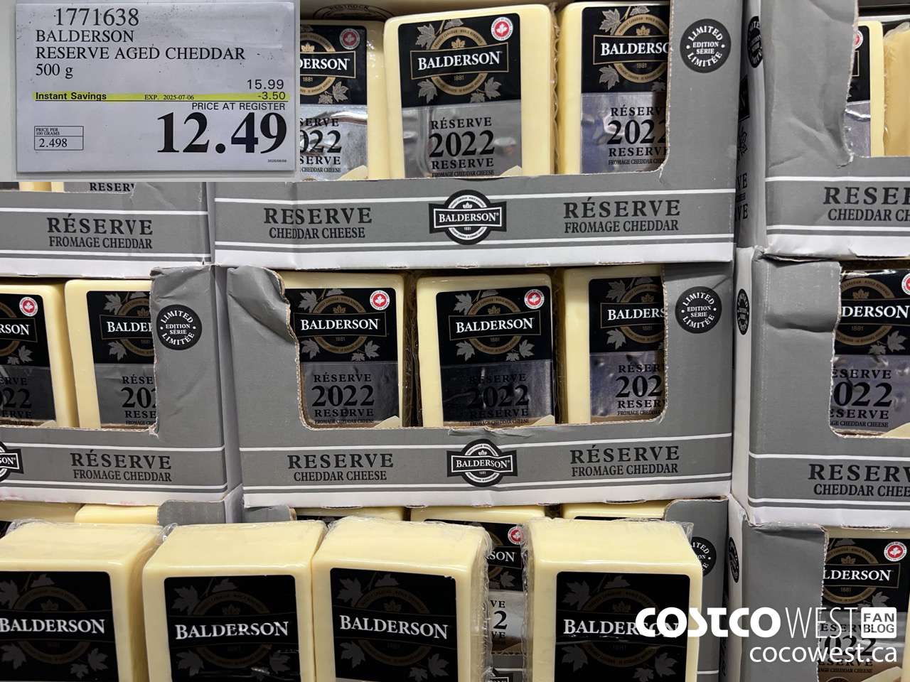 1771638 BALDERSON RESERVE AGED CHEDDAR 500 G ($3.50 INSTANT SAVINGS EXPIRES ON 2025-07-06) $12.49