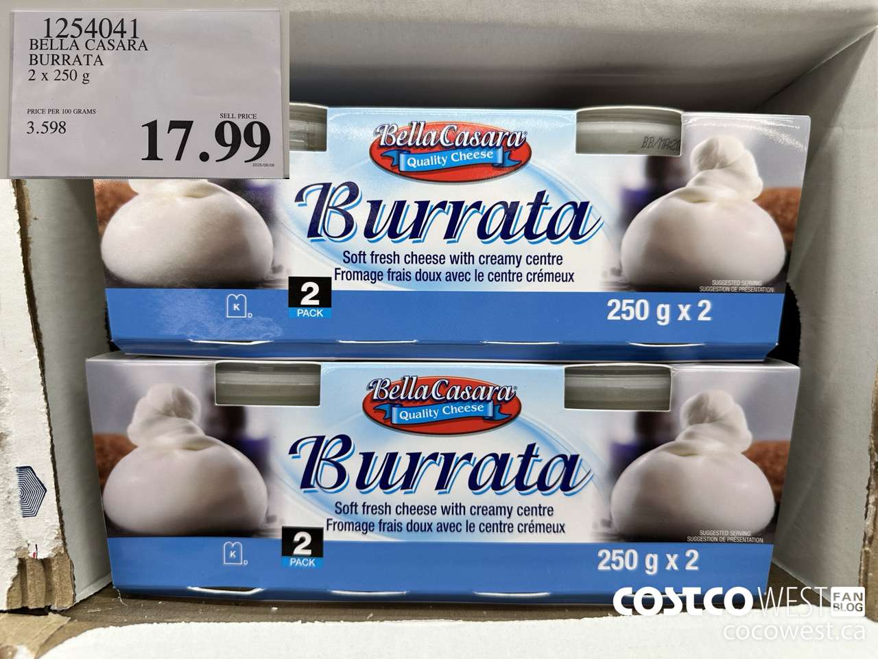 1254041 BELLA CASARA BURRATA 2 X 250 G $17.99