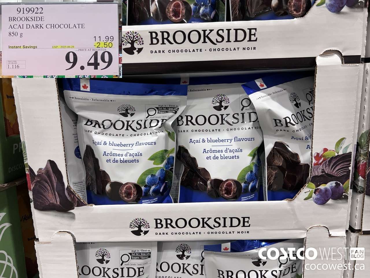 919922 BROOKSIDE ACAI DARK CHOCOLATE 850 g ($2.50 INSTANT SAVINGS EXPIRES ON 2025-06-29) $9.49