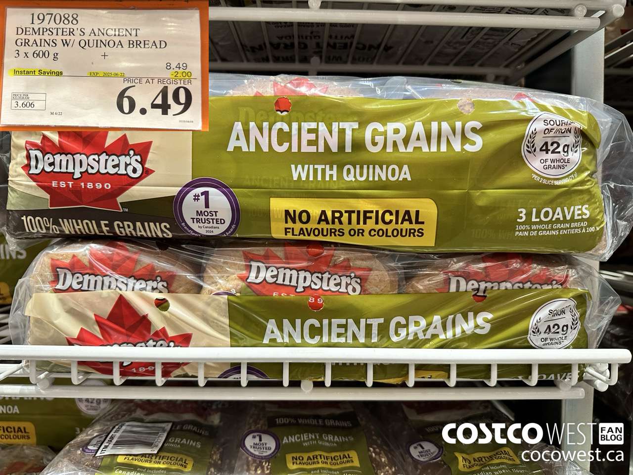 197088 DEMPSTER'S ANCIENT GRAINS W/ QUINOA BREAD 3 x 600 g ($2.00 INSTANT SAVINGS EXPIRES ON 2025-06-22) $6.49