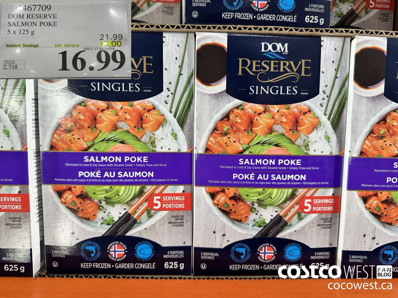 1467709 DOM RESERVE STEELHEAD SALMON POKE 5 x 125 g ($5.00 INSTANT SAVINGS EXPIRES ON 2025-06-29) $16.99