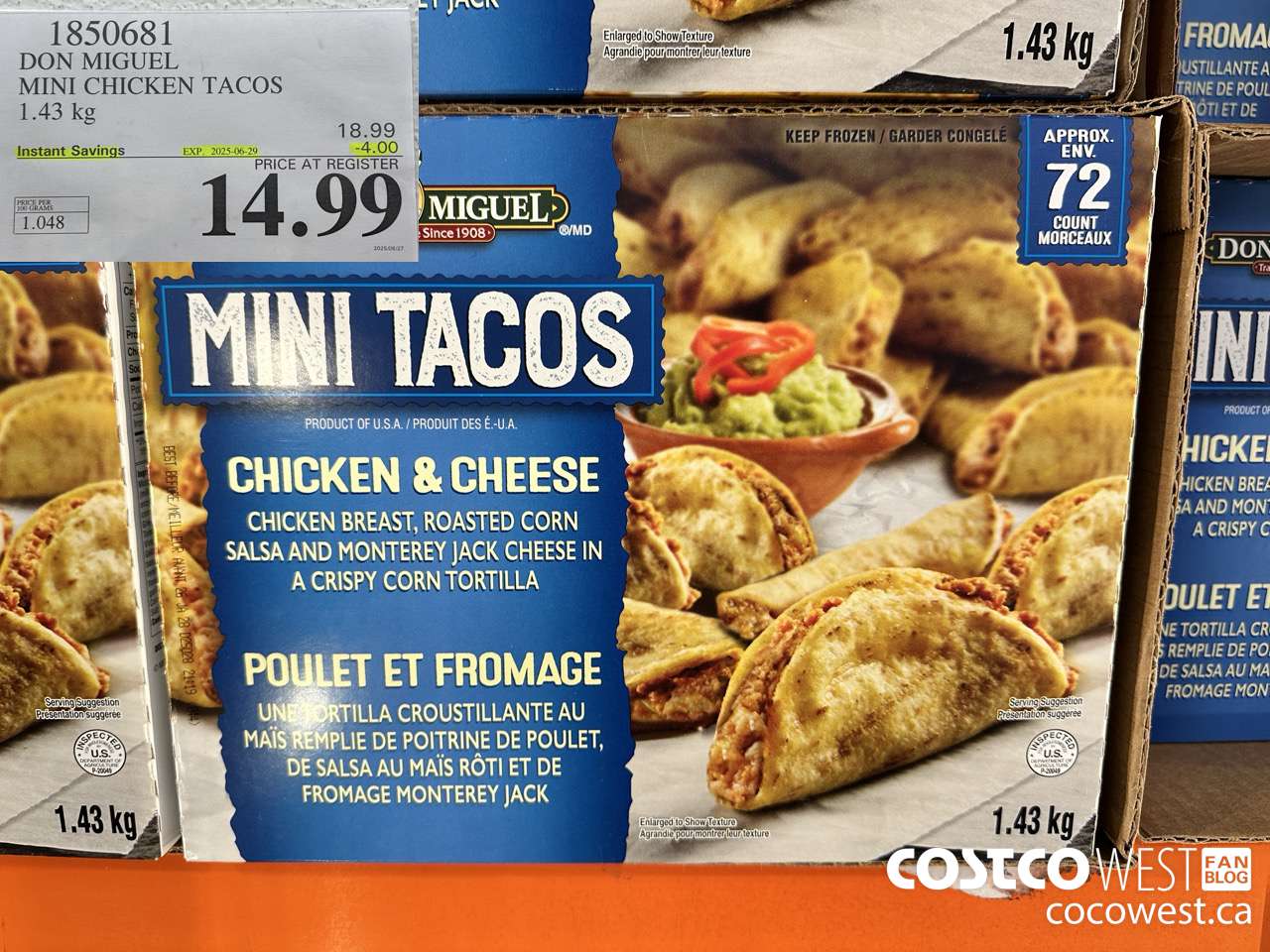 1850681 DON MIGUEL MINI CHICKEN TACOS 1.43KG ($4.00 INSTANT SAVINGS EXPIRES ON 2025-06-29) $14.99