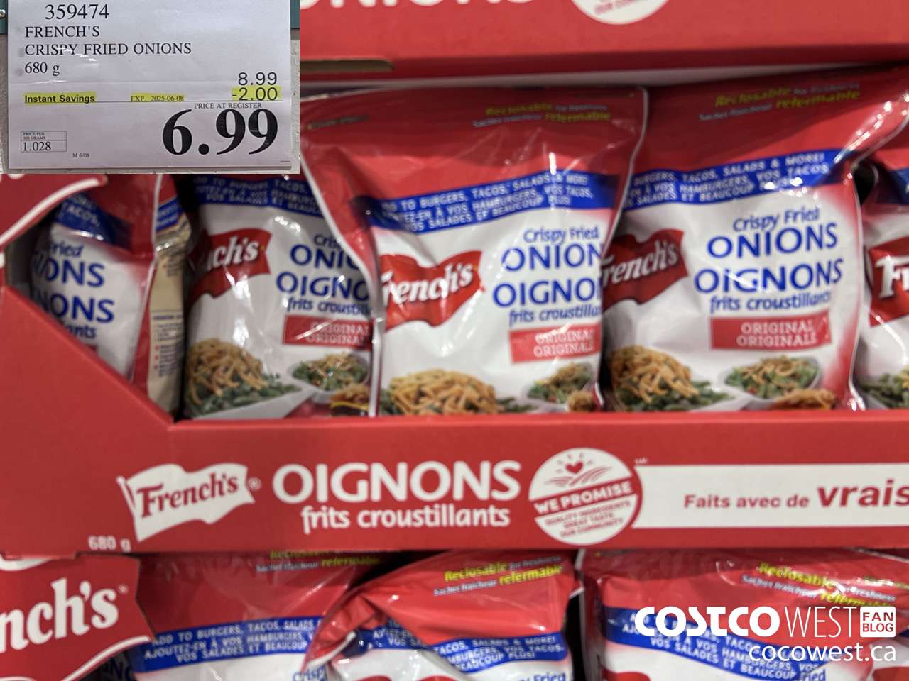 359474 FRENCH'S CRISPY ONIONS 680 G ($2.00 INSTANT SAVINGS EXPIRES ON 2025-06-08) $6.99