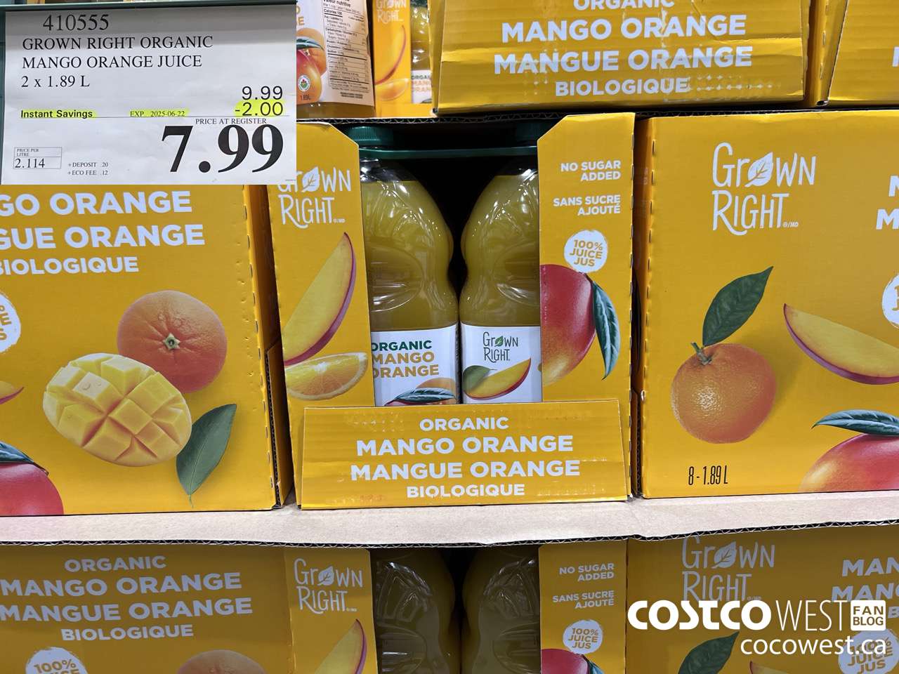 410555 GROWN RIGHT ORGANIC MANGO ORANGE JUICE 2 X 1.89L ($2.00 INSTANT SAVINGS EXPIRES ON 2025-06-22) $7.99