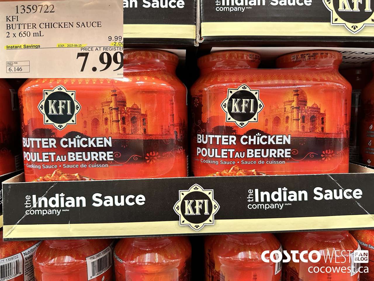 1359722 KFI BUTTER CHICKEN SAUCE 2 x 650 mL ($2.00 INSTANT SAVINGS EXPIRES ON 2025-06-15) $7.99
