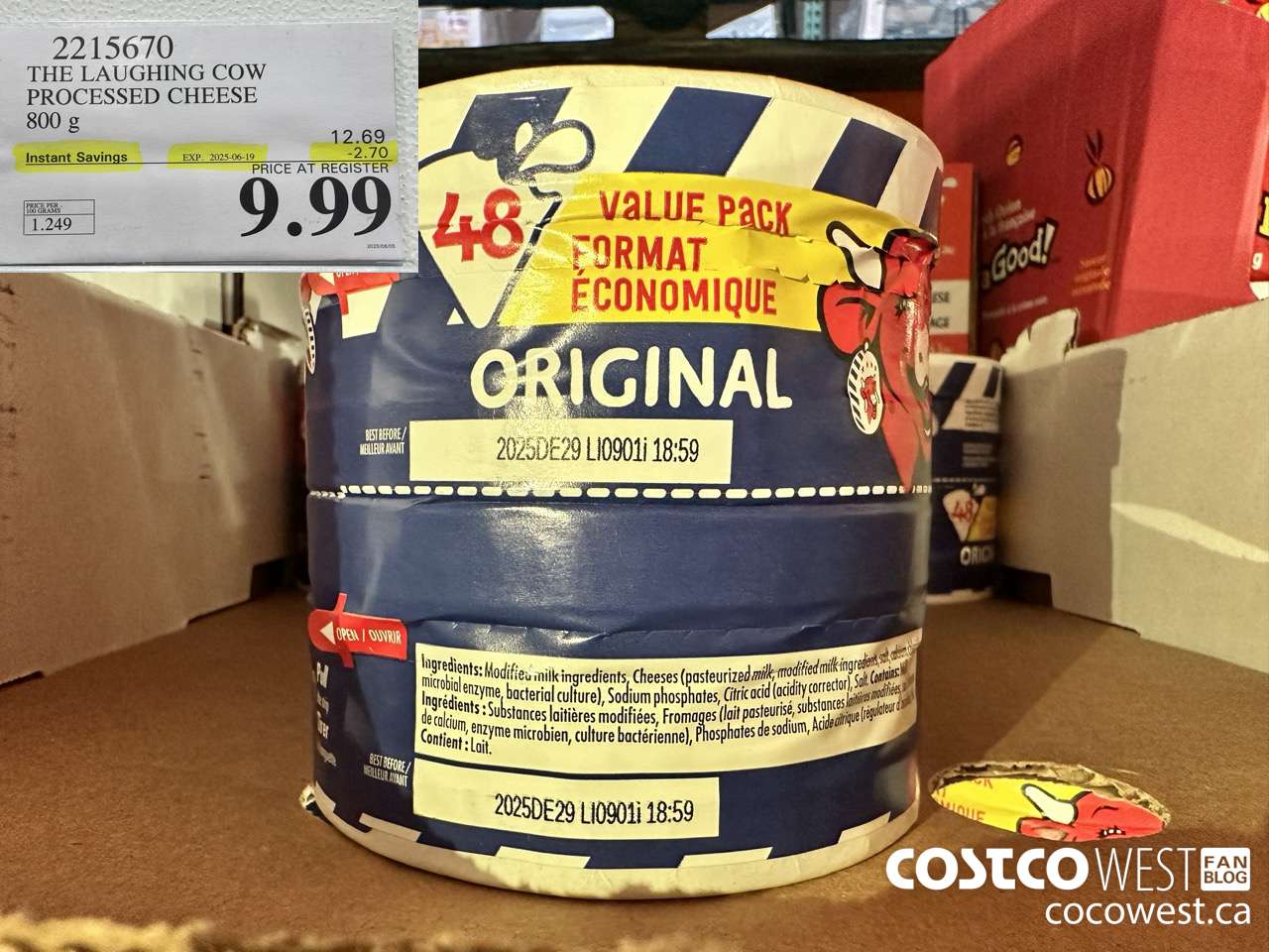 2215670 THE LAUGHING COW PROCESSED CHEESE 800G ($2.70 INSTANT SAVINGS EXPIRES ON 2025-06-19) $9.99