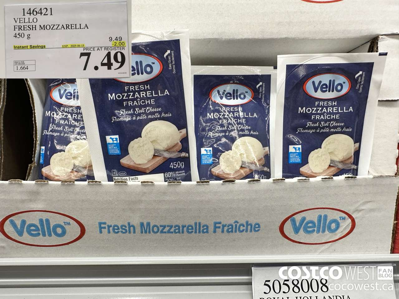 146421 VELLO FRESH MOZZARELLA 450 G ($2.00 INSTANT SAVINGS EXPIRES ON 2025-06-15) $7.49