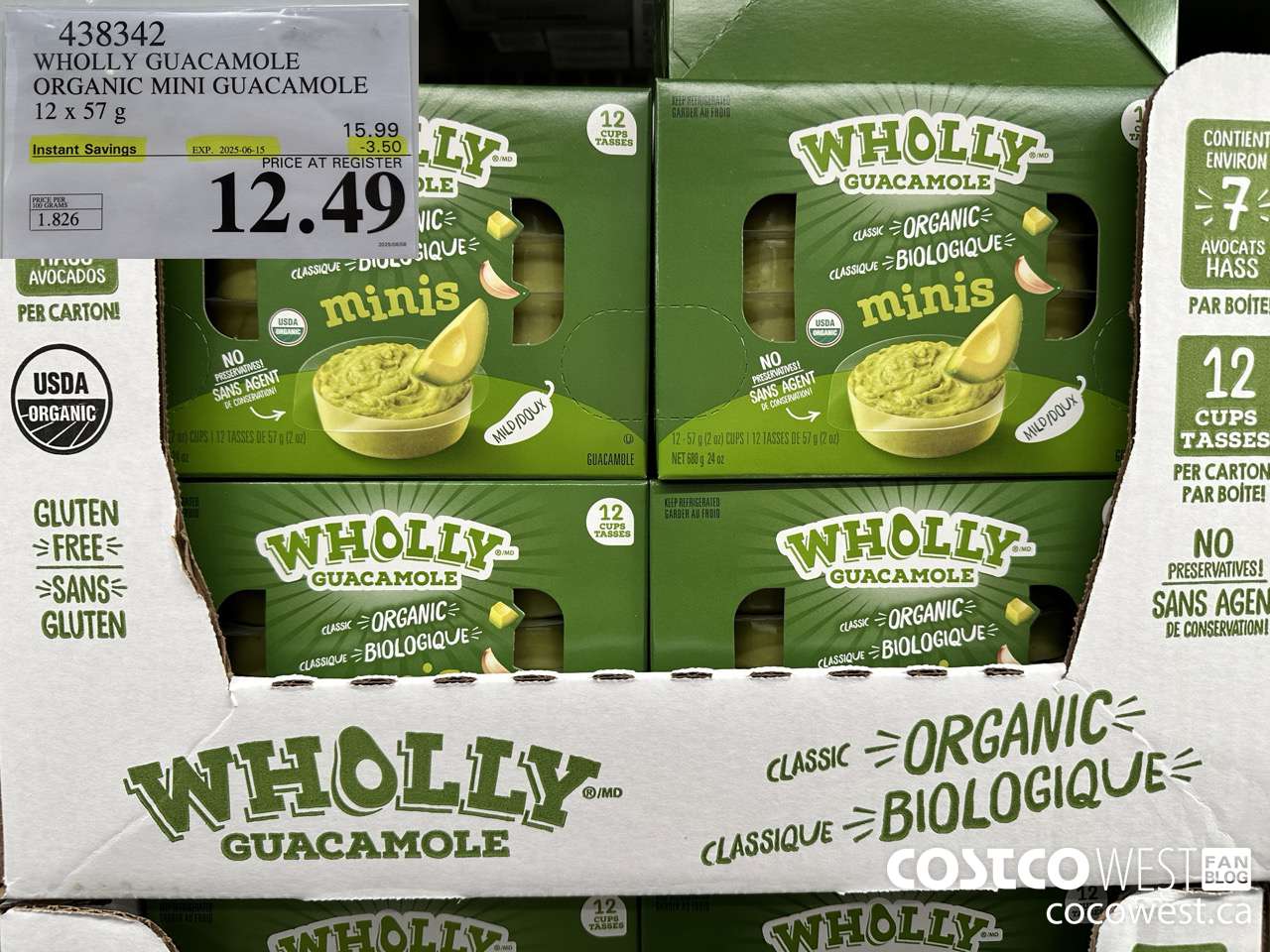 438342 WHOLLY GUACAMOLE ORGANIC MINI GUACAMOLE 12 x 57 g ($3.50 INSTANT SAVINGS EXPIRES ON 2025-06-15) $12.49