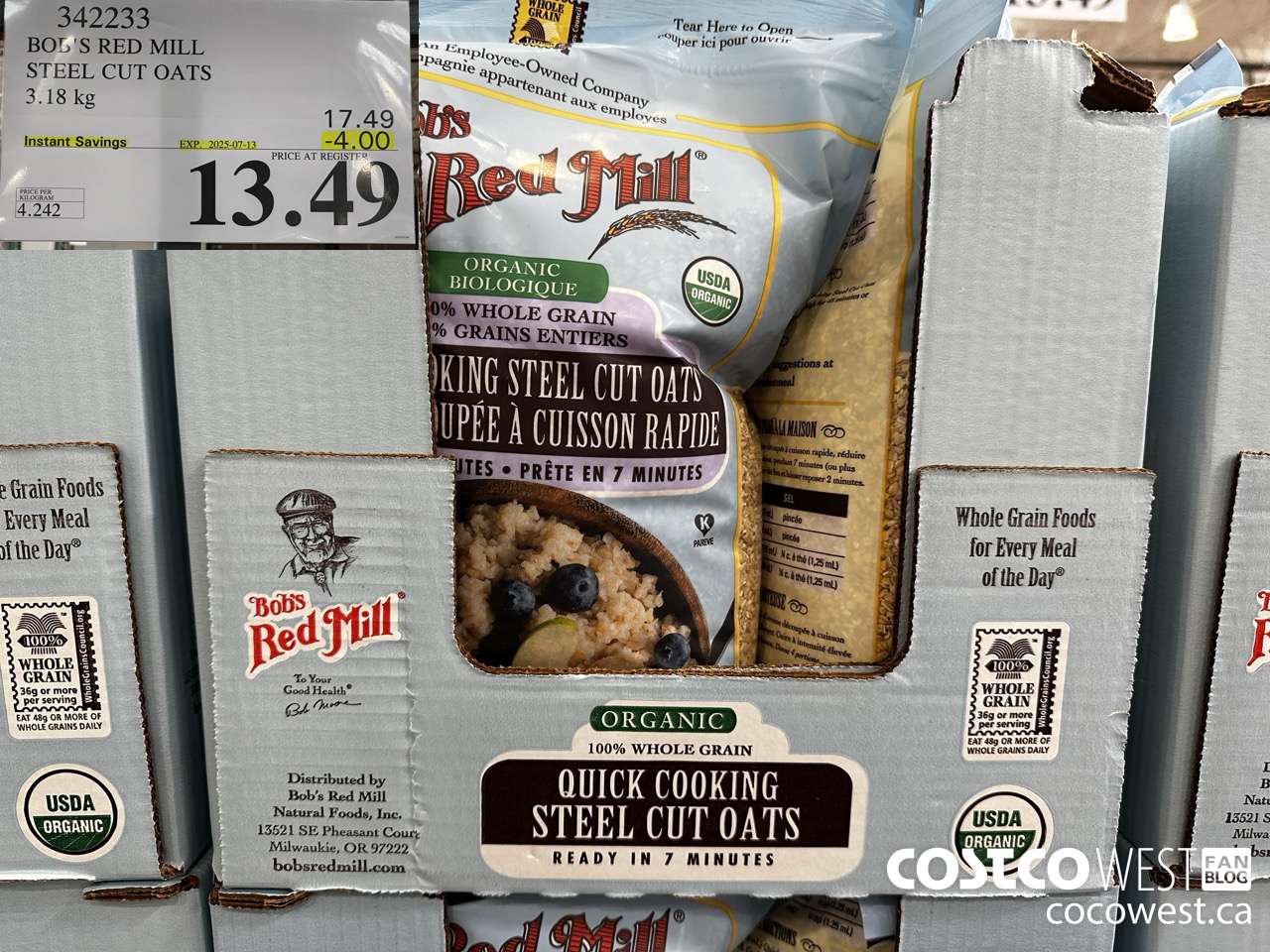 342233 BOB'S RED MILL ORG STEEL CUT OATS 3.18KG ($4.00 INSTANT SAVINGS EXPIRES ON 2025-07-13) $13.49