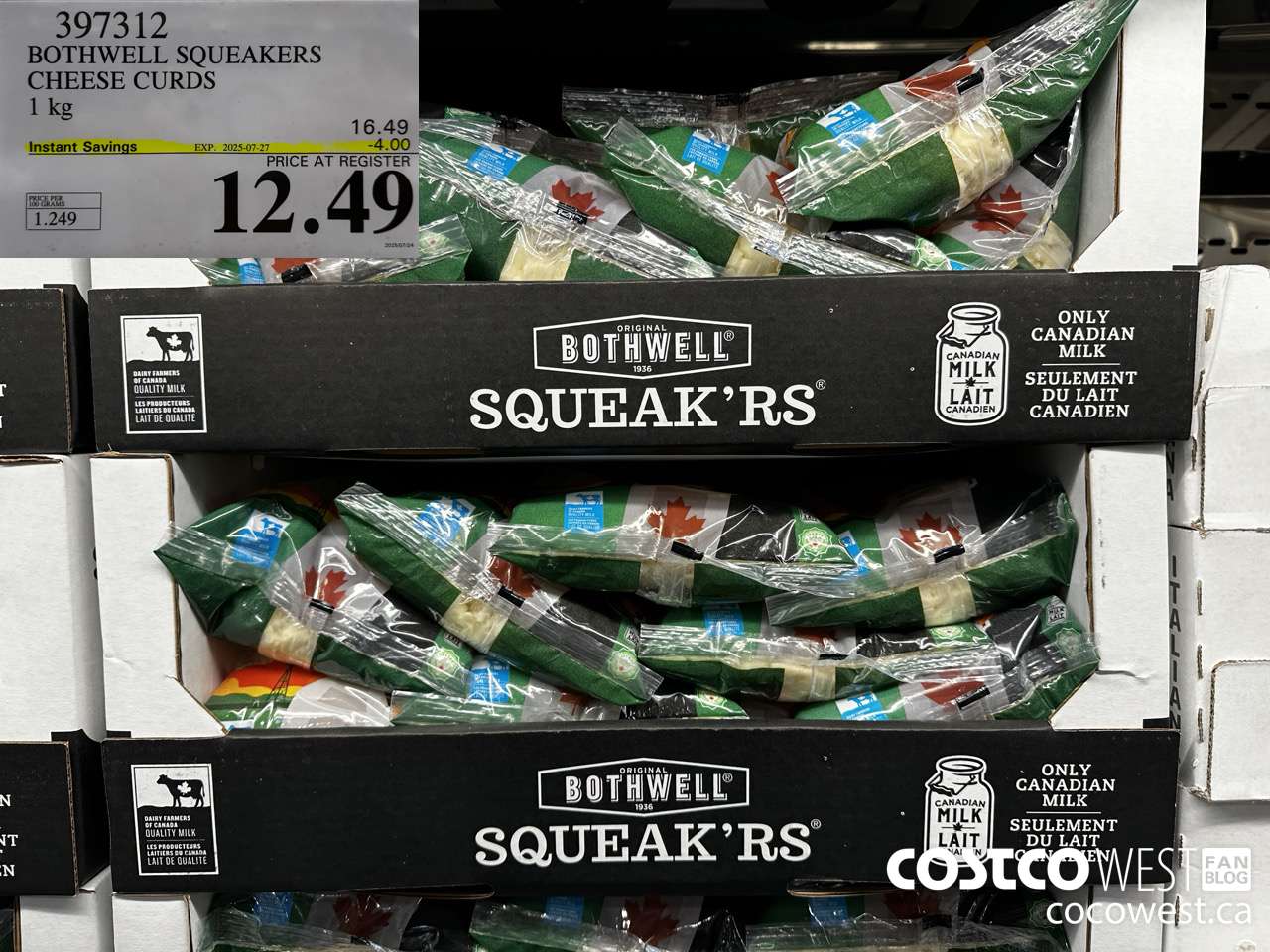 397312 BOTHWELL SQUEAKERS CHEESE CURDS 1KG ($4.00 INSTANT SAVINGS EXPIRES ON 2025-07-27) $12.49