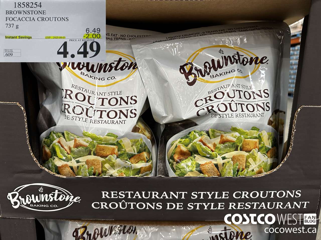1858254 BROWNSTONE FOCACCIA CROUTONS 737G ($2.00 INSTANT SAVINGS EXPIRES ON 2025-08-03) $4.49