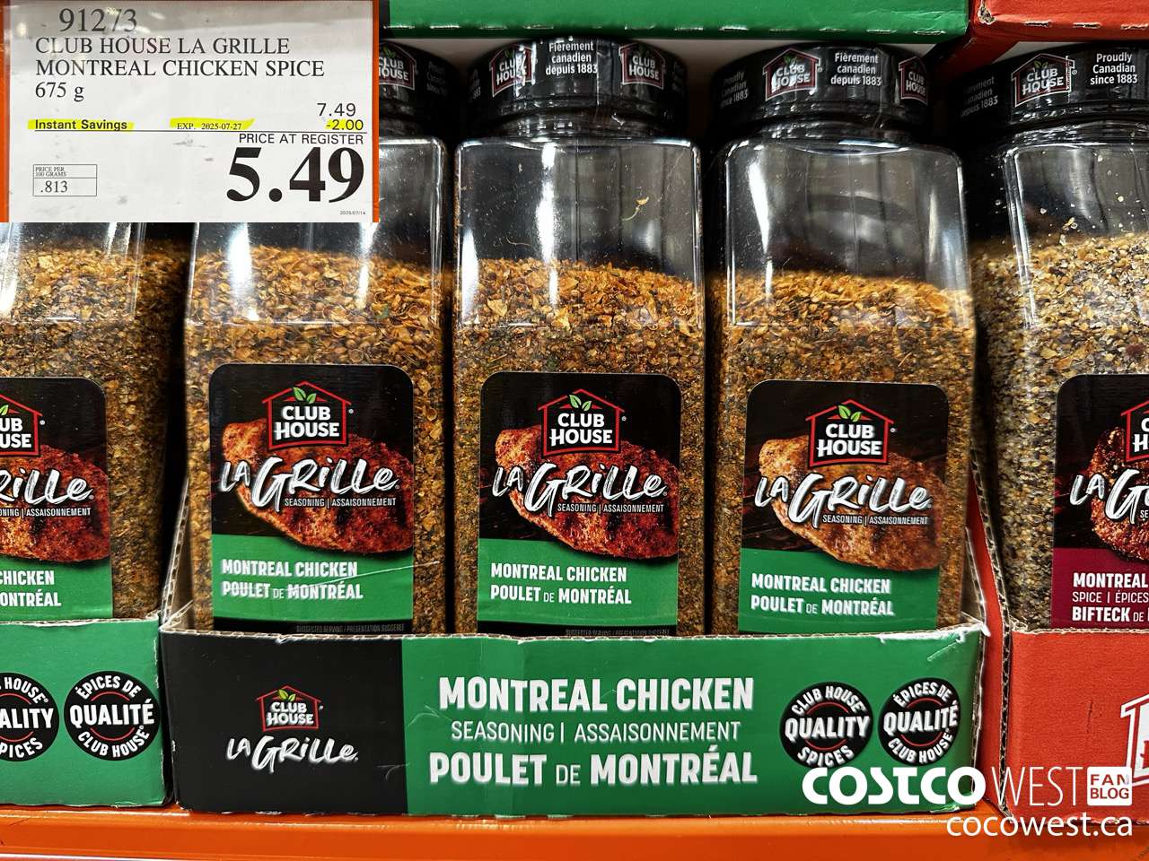 91273 CLUBHOUSE MONTREAL CHICKEN SPICE 675 g ($2.00 INSTANT SAVINGS EXPIRES ON 2025-07-27) $5.49
