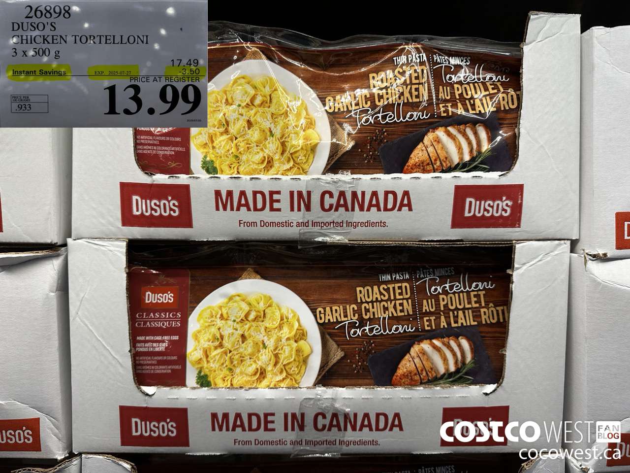 26898 DUSO'S CHICKEN TORTELLONI 3 x 500 g ($3.50 INSTANT SAVINGS EXPIRES ON 2025-07-27) $13.99