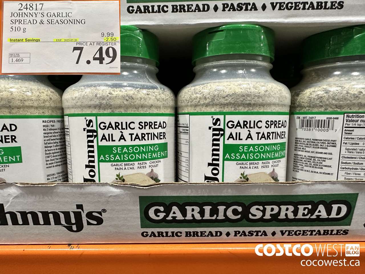 24817 JOHNNY'S GARLIC SPREAD 510 g ($2.50 INSTANT SAVINGS EXPIRES ON 2025-07-20) $7.49