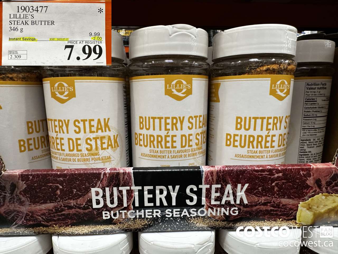 1903477 LILLIE'S STEAK BUTTER 346G ($2.00 INSTANT SAVINGS EXPIRES ON 2025-07-13) $7.99