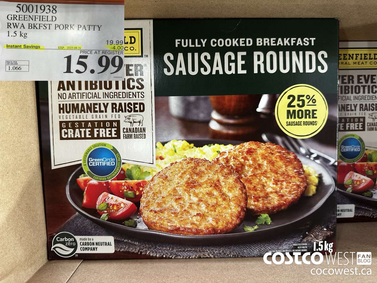 5001938 GREENFIELD RWA BKFST PORK PATTY 1.5KG ($4.00 INSTANT SAVINGS EXPIRES ON 2025-08-31) $15.99