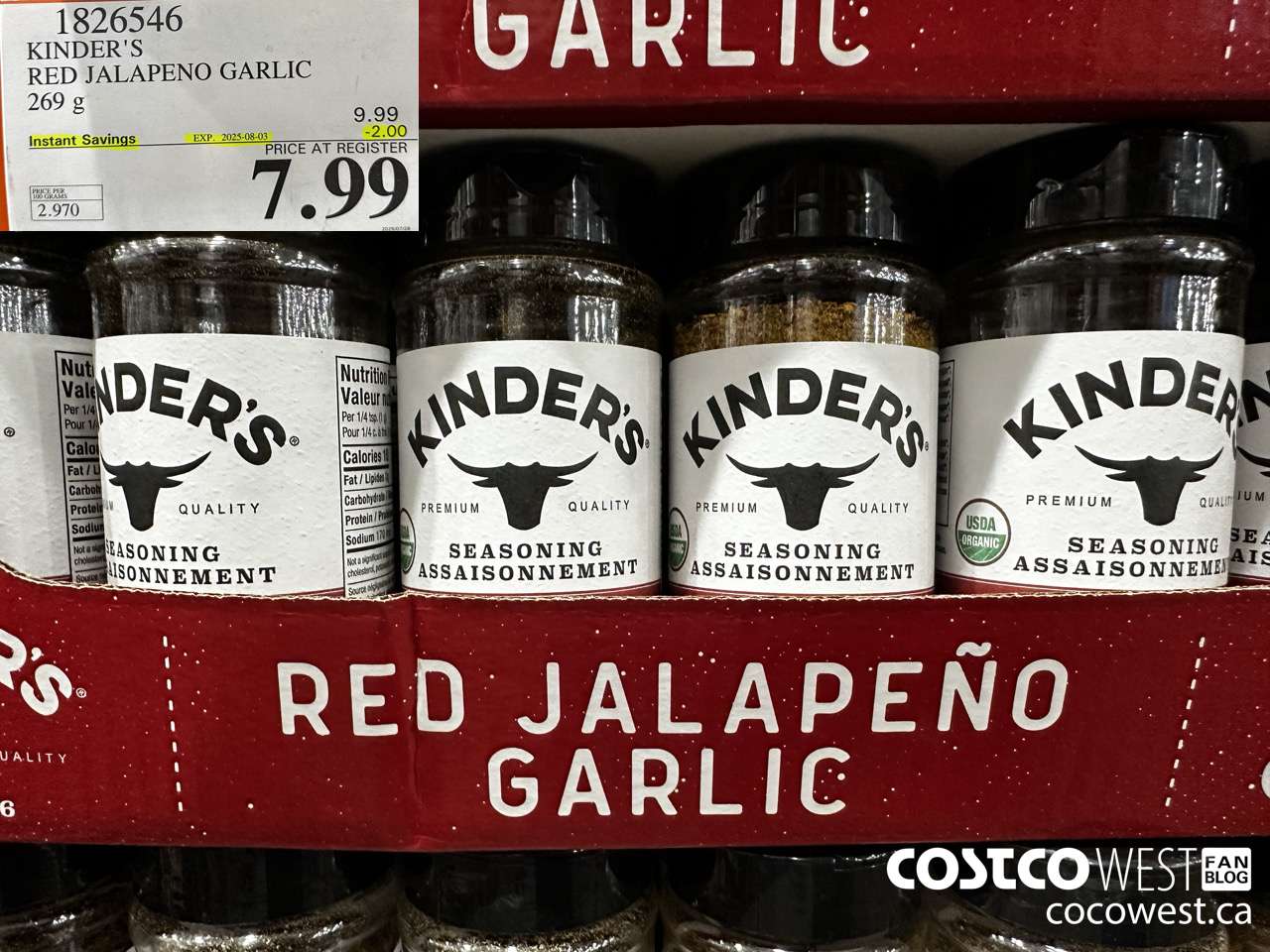 1826546 KINDER'S RED JALAPENO GARLIC 269G ($2.00 INSTANT SAVINGS EXPIRES ON 2025-08-03) $7.99