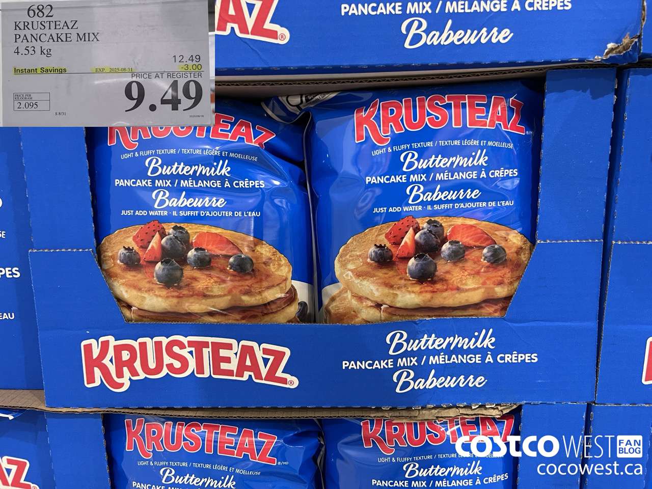 682 KRUSTEAZ PANCAKE MIX 4.53 kg ($3.00 INSTANT SAVINGS EXPIRES ON 2025-08-31) $9.49