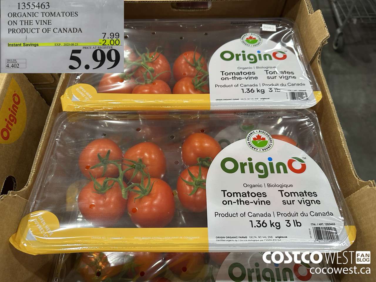 1355463 ORGANIC TOMATOES ON THE VINE PRODUCT OF CANADA ($2.00 INSTANT SAVINGS EXPIRES ON 2025-08-23) $5.99