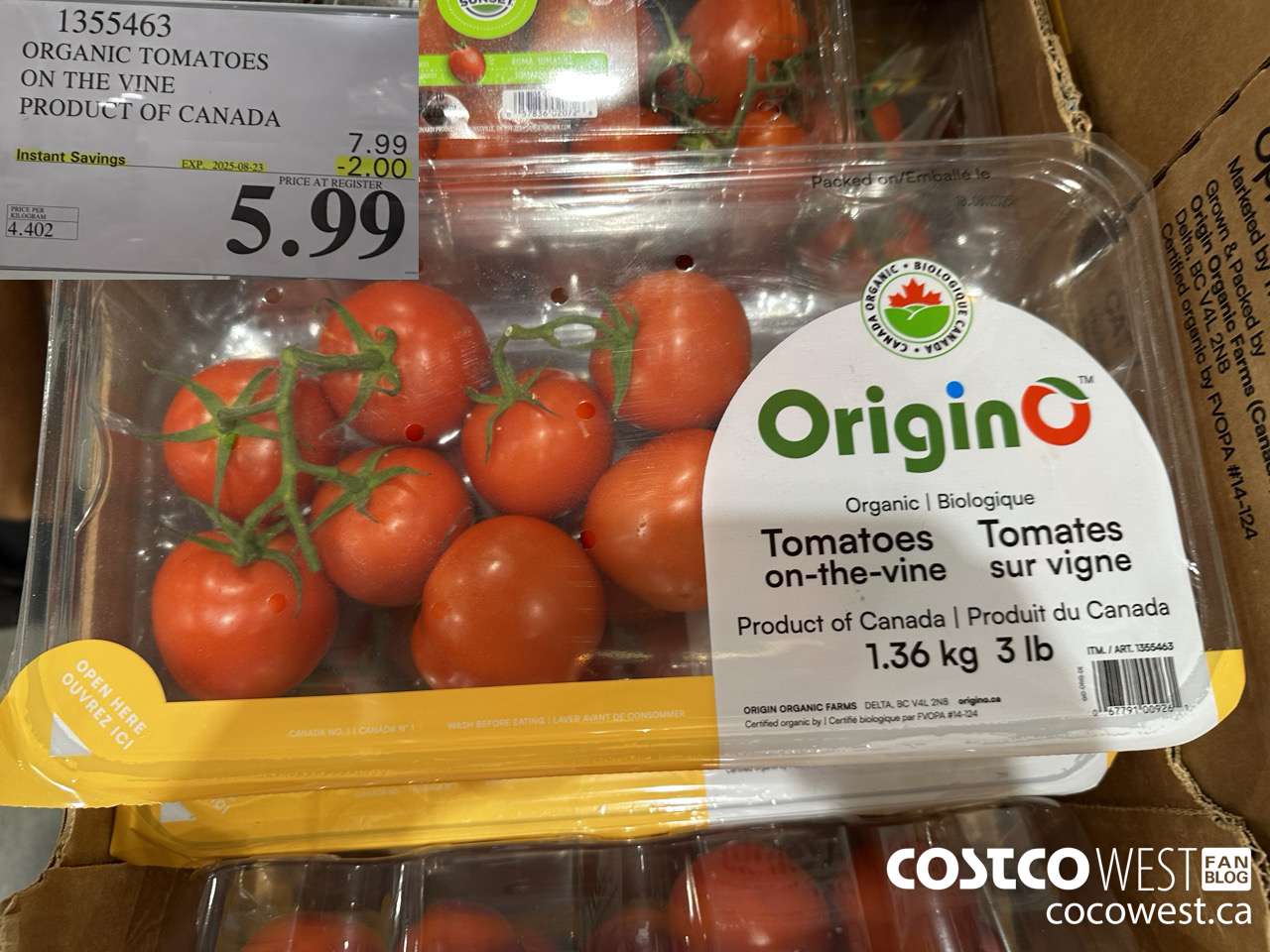 1355463 ORGANIC TOMATOES ON THE VINE PRODUCT OF CANADA ($2.00 INSTANT SAVINGS EXPIRES ON 2025-08-23) $5.99