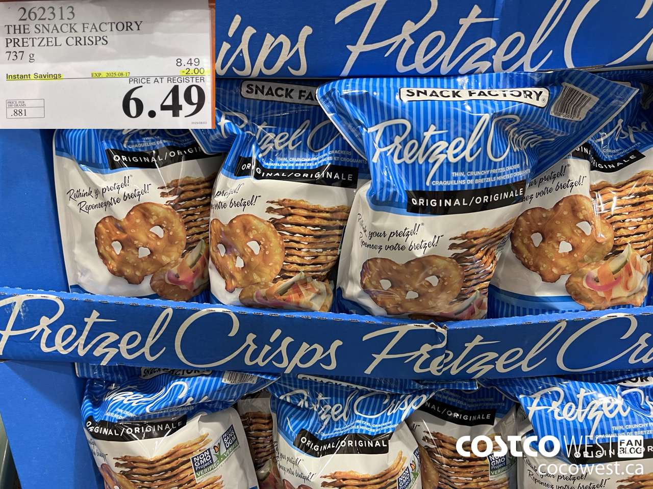 262313 THE SNACK FACTORY PRETZEL CRISPS 737 g ($2.00 INSTANT SAVINGS EXPIRES ON 2025-08-17) $6.49