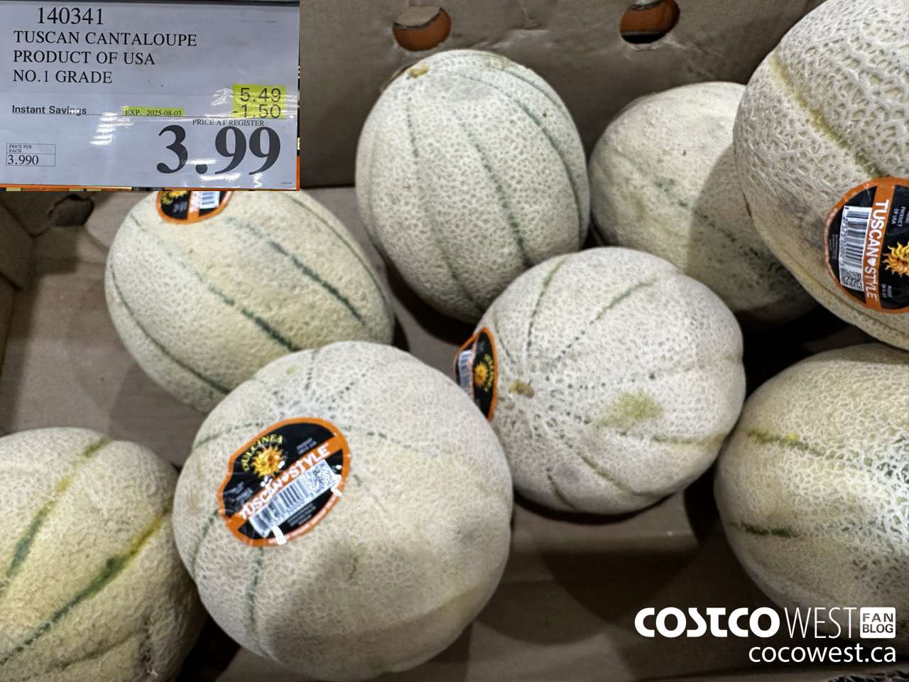 140341 TUSCAN CANTALOUPE PRODUCT OF USA NO. 1 GRADE ($1.50 INSTANT SAVINGS EXPIRES ON 2025-08-03) $3.99