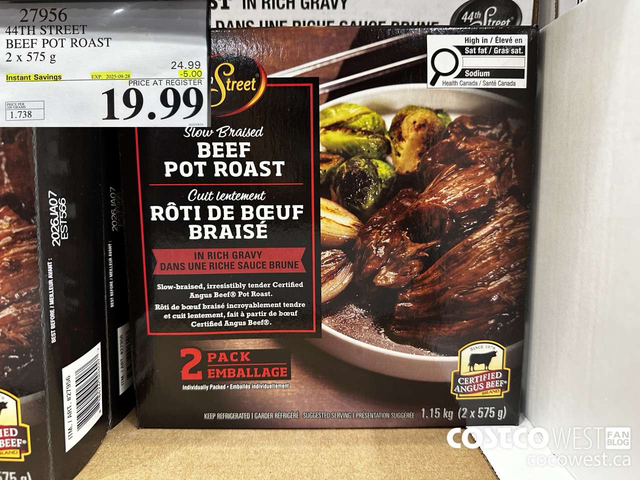 27956 44TH STREET BEEF POT ROAST 2 X 575 G ($5.00 INSTANT SAVINGS EXPIRES ON 2025-09-28) $19.99
