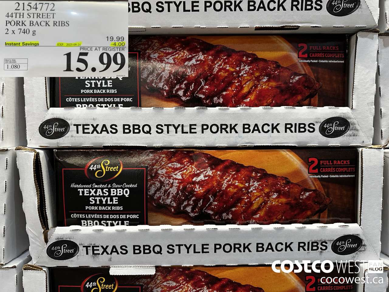 2154772 44TH STREET PORK BACK RIBS 2 X 740 G ($4.00 INSTANT SAVINGS EXPIRES ON 2025-09-21) $15.99