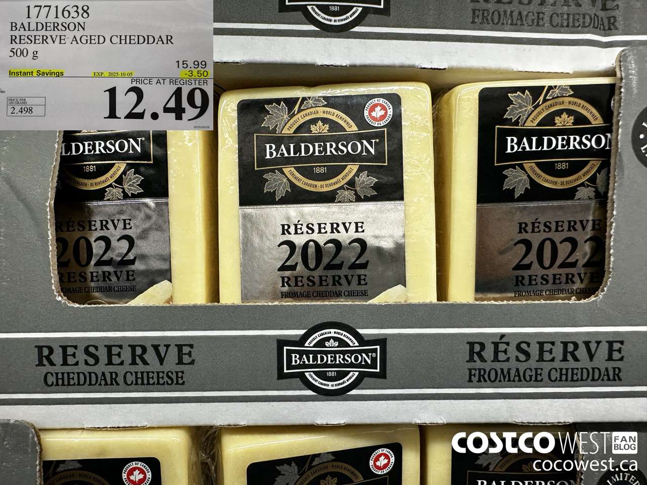 1771638 BALDERSON RESERVE AGED CHEDDAR 500 G ($3.50 INSTANT SAVINGS EXPIRES ON 2025-10-05) $12.49