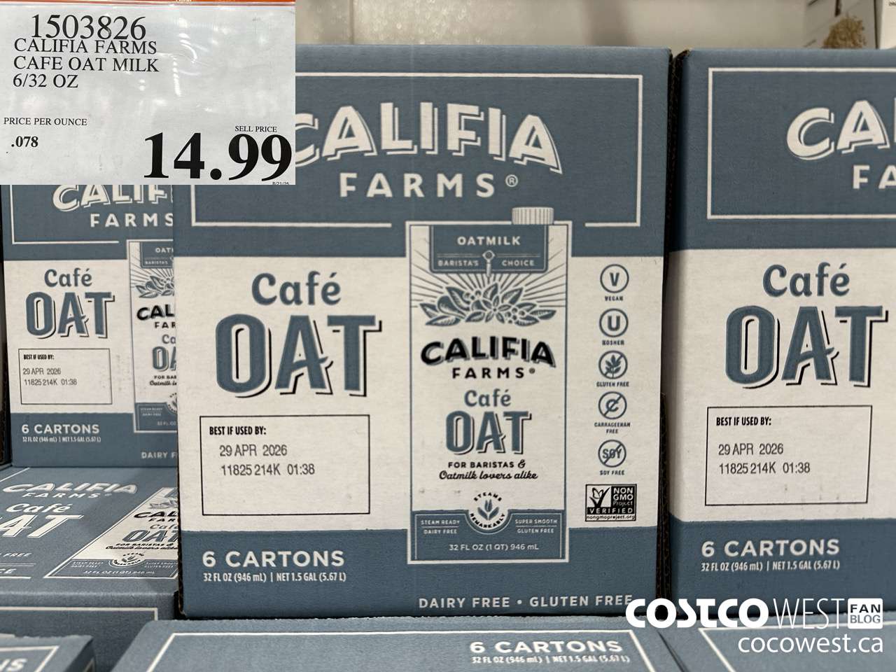 1503826 CALIFIA FARMS CAFE OAT MILK 6/32 OZ $14.99