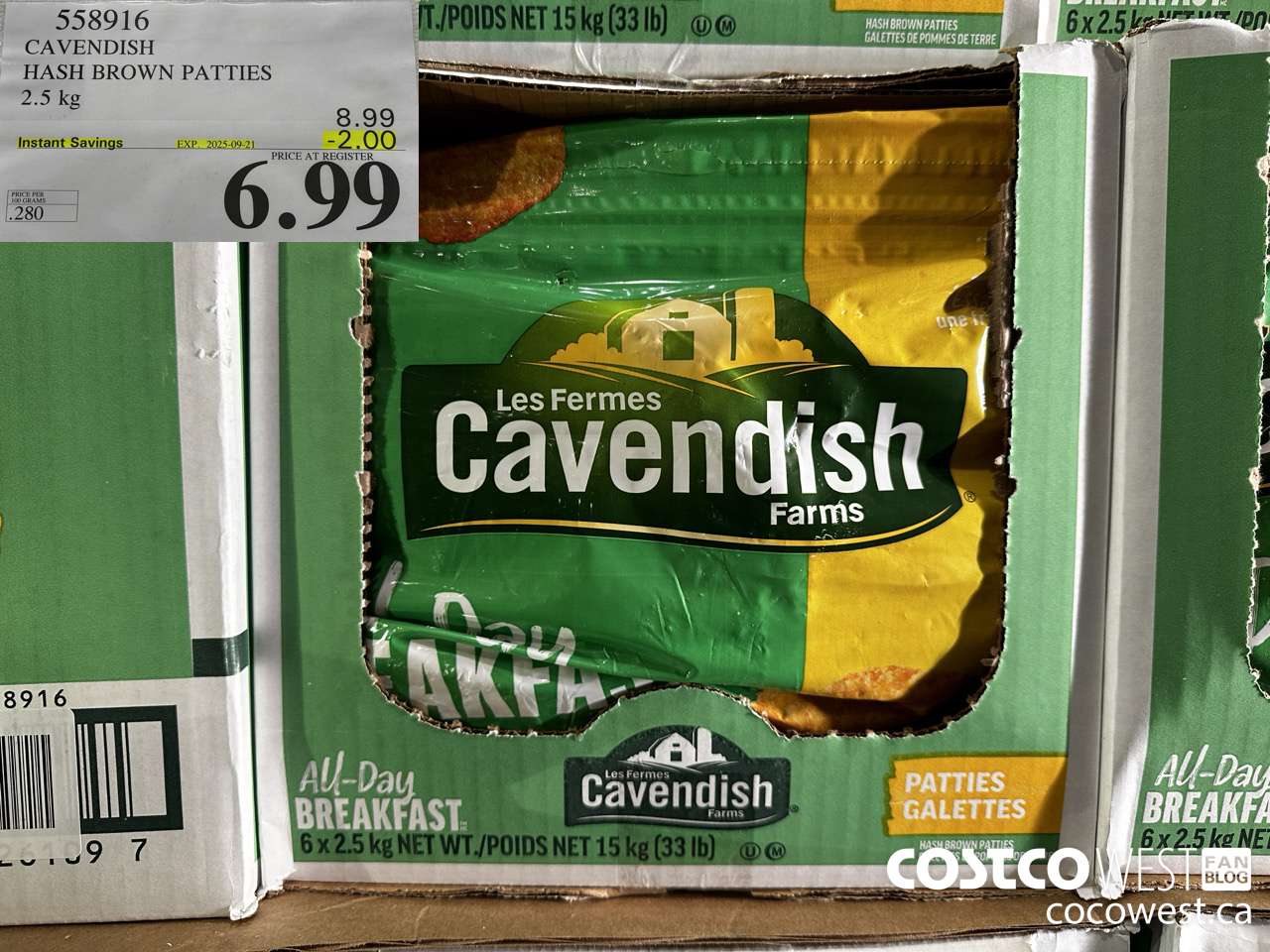 558916 CAVENDISH HASH BROWN PATTIES 2.5 kg ($2.00 INSTANT SAVINGS EXPIRES ON 2025-09-21) $6.99