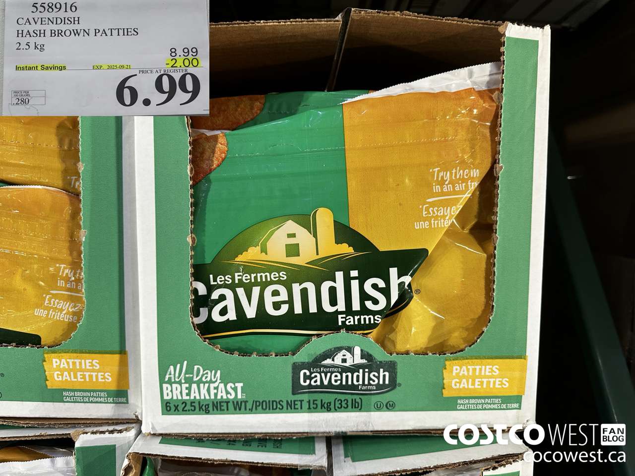 558916 CAVENDISH HASH BROWN PATTIES 2.5 kg ($2.00 INSTANT SAVINGS EXPIRES ON 2025-09-21) $6.99