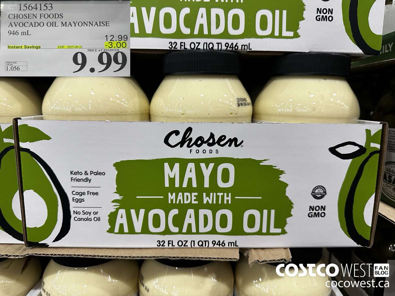 1564153 CHOSEN FOODS AVOCADO OIL MAYONNAISE 946 mL ($3.00 INSTANT SAVINGS EXPIRES ON 2025-09-21) $9.99