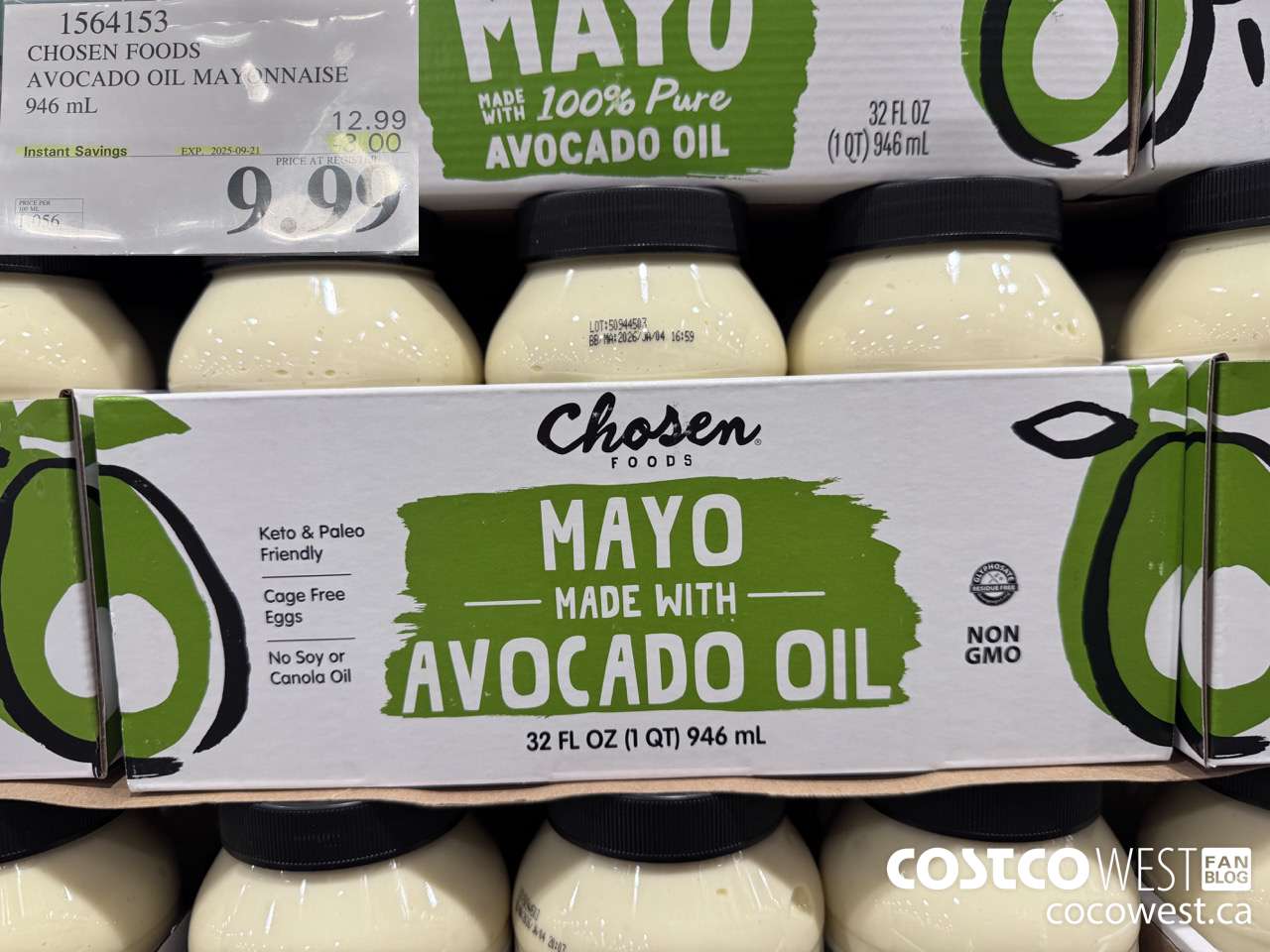 1564153 CHOSEN FOODS AVOCADO OIL MAYONNAISE 946 mL ($3.00 INSTANT SAVINGS EXPIRES ON 2025-09-21) $9.99