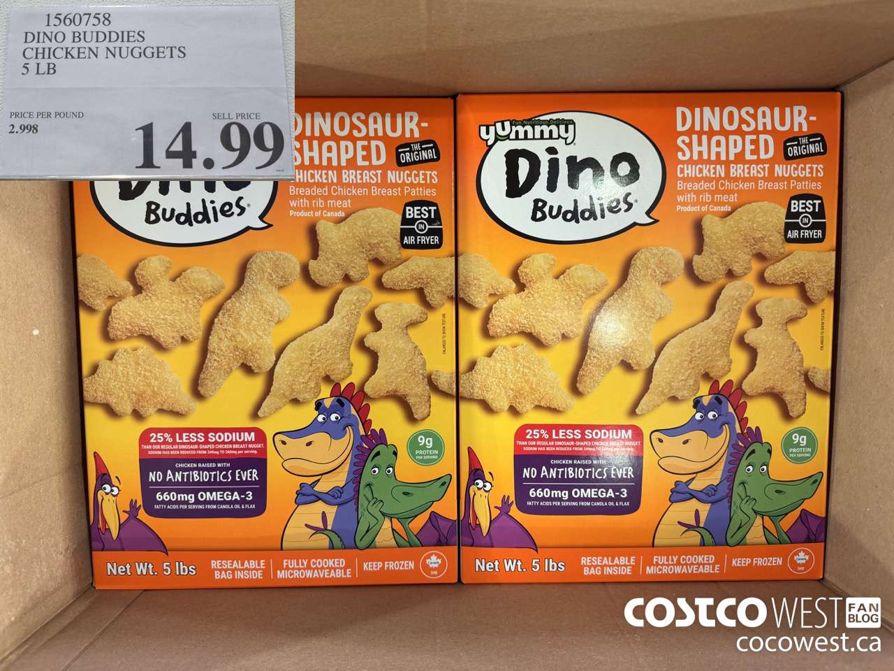 1560758 DINO BUDDIES CHICKEN NUGGETS 5 LB $14.99