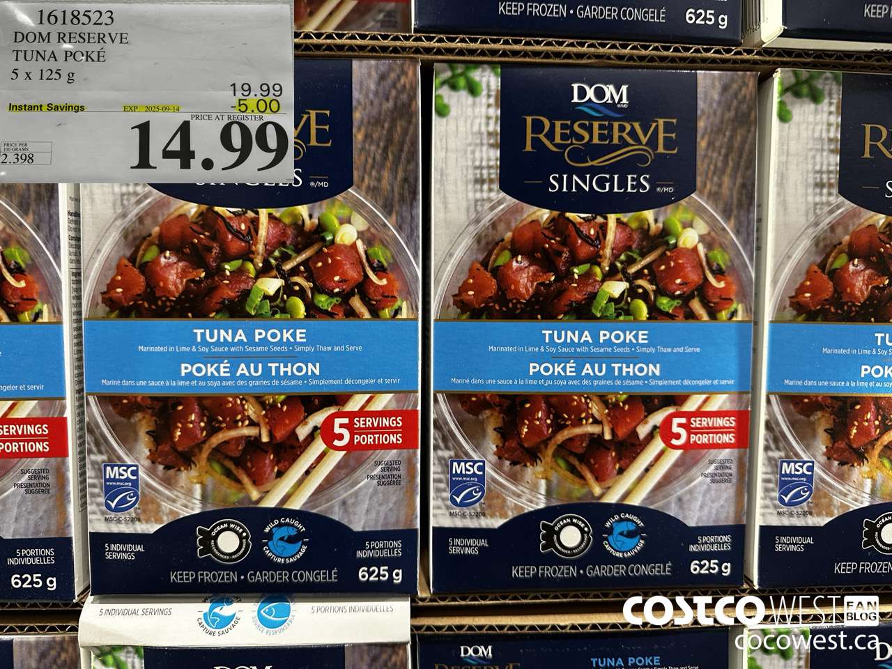 1618523 DOM RESERVE TUNA POKE 5 X 125 G ($5.00 INSTANT SAVINGS EXPIRES ON 2025-09-14) $14.99
